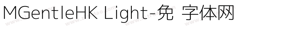 MGentleHK Light字体转换